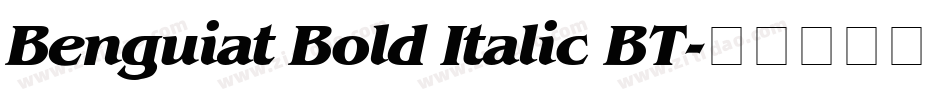 Benguiat Bold Italic BT字体转换